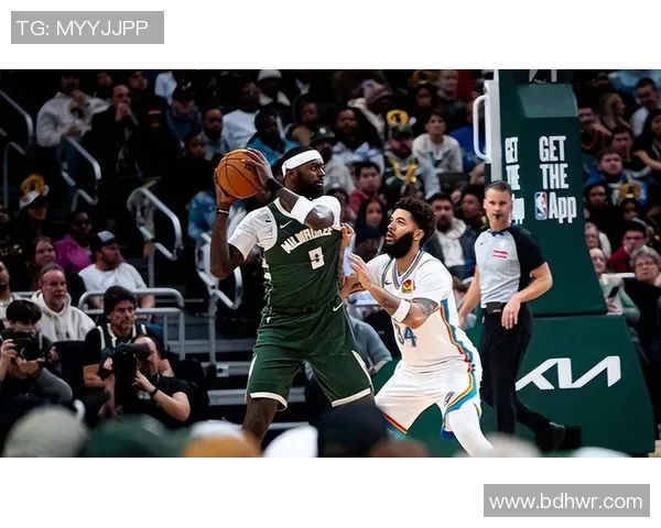 雄鹿队客场告捷,彰显冠军风范 雄鹿队客场告捷,彰显冠军风范